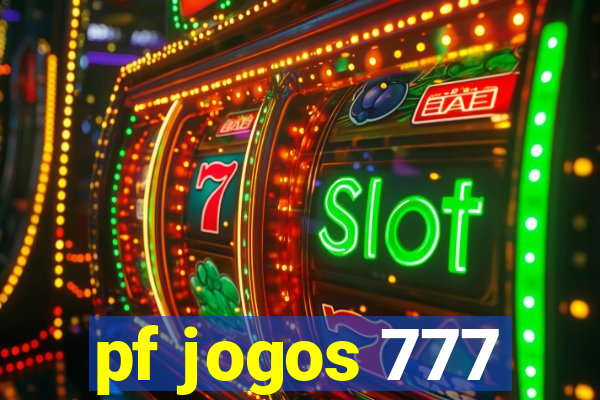 pf jogos 777